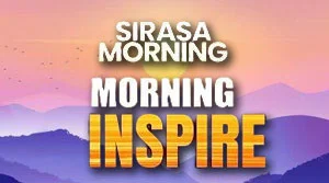 Sirasa Morning - Morning Inspire - 17-08-2026